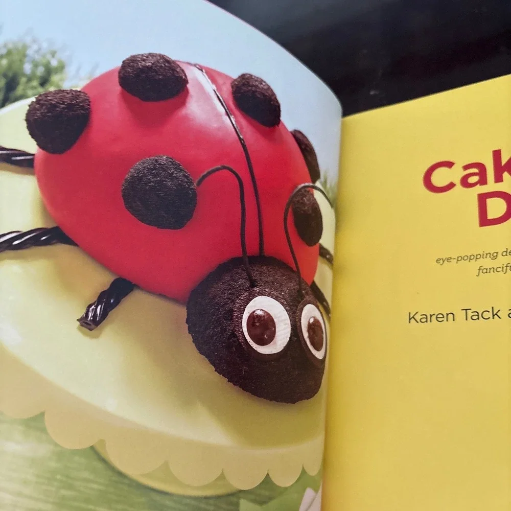 Cake My Day! Easy Eye-Popping Designs‎ Karen Tack Alan Richardson Paperback 2015